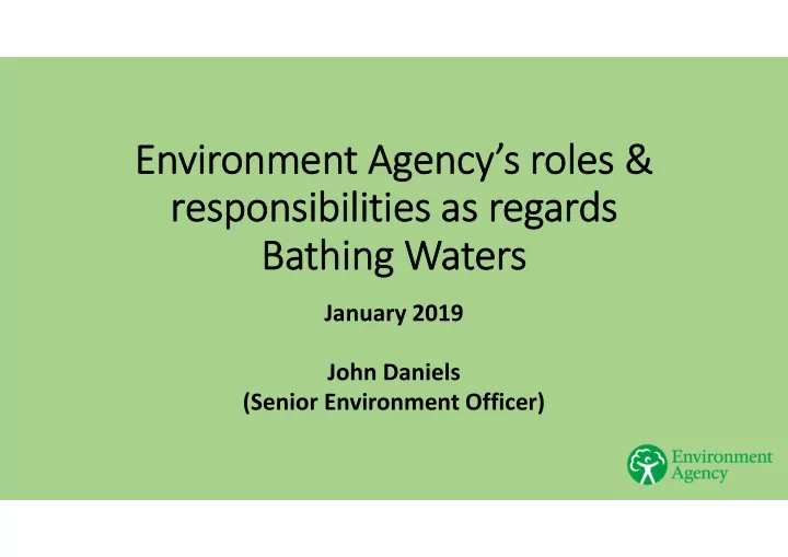 en envir vironm nmen ent ag agency ency s ro roles resp
