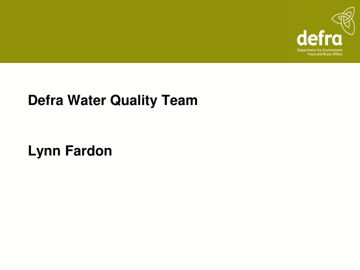 defra water quality team lynn fardon water bodies