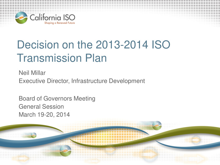 decision on the 2013 2014 iso transmission plan