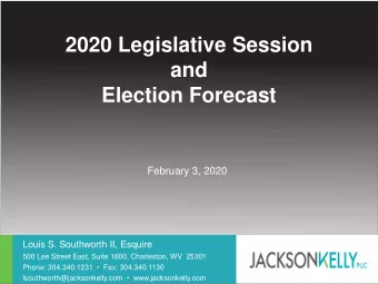 and  Election Forecast  February 3, 2020  Louis S. Southworth II, Esquire  500 Lee Street East,