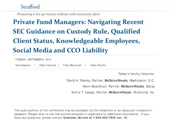 Private Fund Managers: Navigating Recent  SEC Guidance on Custody Rule, Qualified  Client Status,