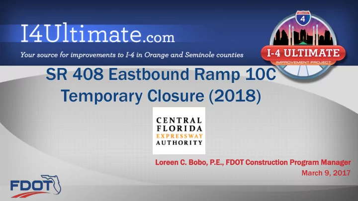 sr 408 eastbound ramp 10c temporary closure 2018