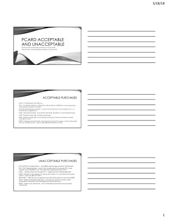 PCARD ACCEPTABLE  AND UNACCEPTABLE  What are the acceptable purchases on the pcard?  What are the