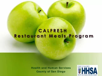 Health and Hum an Services  County of San Diego  Overview  The Restaurant Meals Program (RMP)