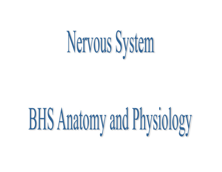 nervous system i two parts a central nervous system 1