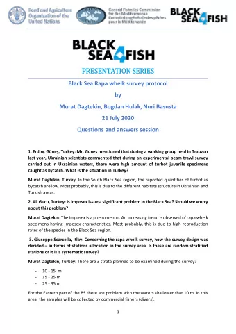PR  PRES  ESENTATI  TION S  N SERI RIES  Black Sea Rapa whelk survey protocol  by  Murat Dagtekin,