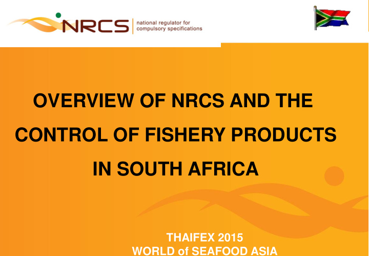 overview of nrcs and the control of fishery products in