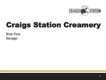 Craigs  Craigs Stat  Station  ion Creamer  Creamery  Brian Paris  Manager  1  Sustainabilit