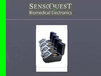 History SensoQuest  SensoQuest  History  Biotron  Biotron GmbH was  GmbH was founded  founded in