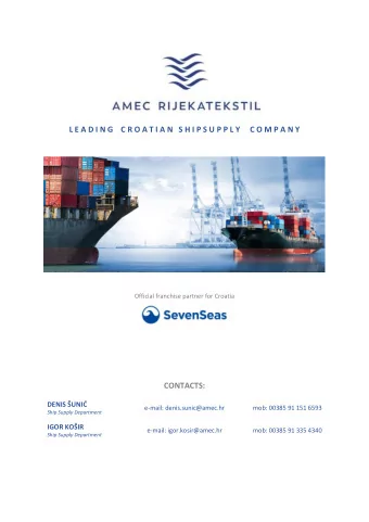 L E A D I N G    C R O A T I A N   S H I P S U P P L Y     C O M P A N Y  Official franchise