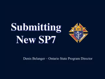 Denis Belanger  Ontario State Program Director  General Instructions   Maximum 16 Programs
