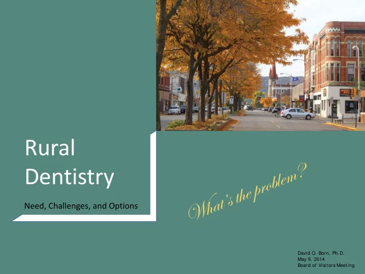 rural dentistry