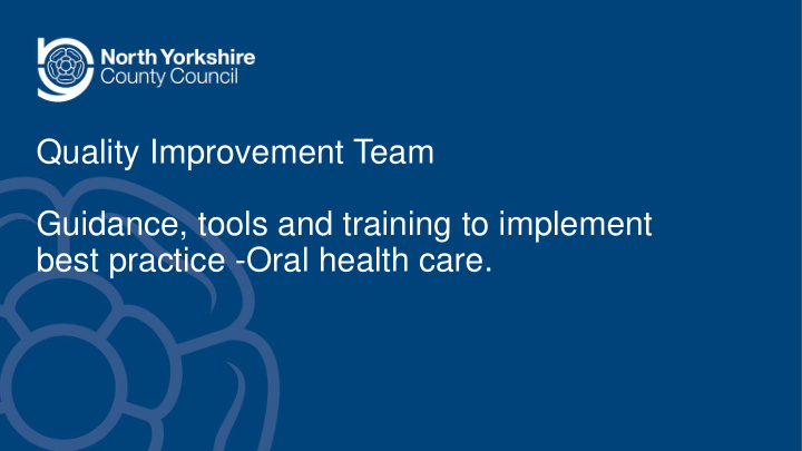 quality improvement team guidance tools and training to