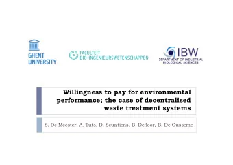 Willingness to pay for environmental  performance; the case of decentralised  waste treatment