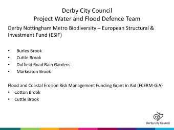 Derby City Council  Project Water and Flood Defence Team Derby Nottingham Metro Biodiversity
