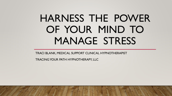 harness the power of your mind to manage stress