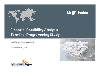 Financial Feasibility Analysis  Terminal Programming Study  Des Moines Airport Authority  September