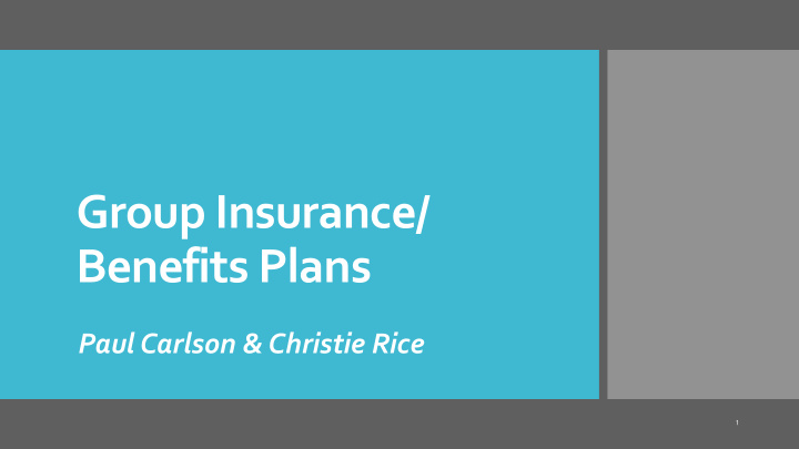 group insurance benefits plans