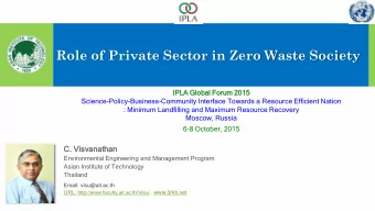 Role of Private Sector in Zero Waste Society  IPLA  A Global  l Foru  rum 2015