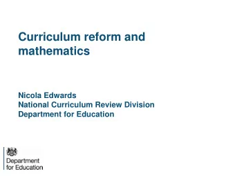 mathematics  Nicola Edwards  National Curriculum Review Division  Department for Education  20