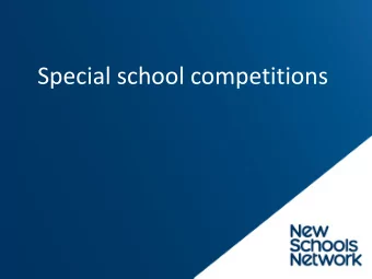 Special school competitions  Agenda    Introductions    About New Schools Network