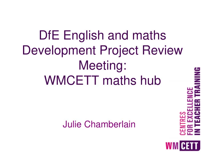 dfe english and maths development project review meeting