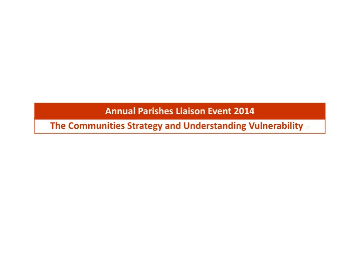 annual parishes liaison event 2014