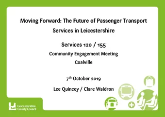 Mo  Moving  ving Forward:  Forward: The Future o  The Future of Passenger  f Passenger Transport