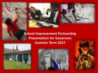 Summer Term 2017  What are we trying to achieve?  A place in a good or outstanding school or