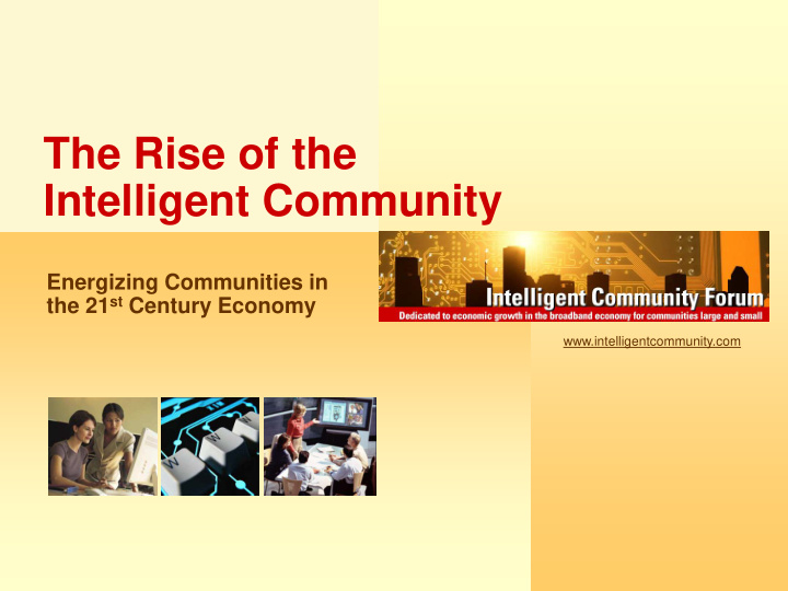 the rise of the intelligent community