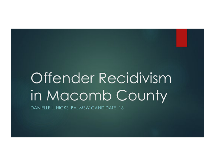 offender recidivism in macomb county