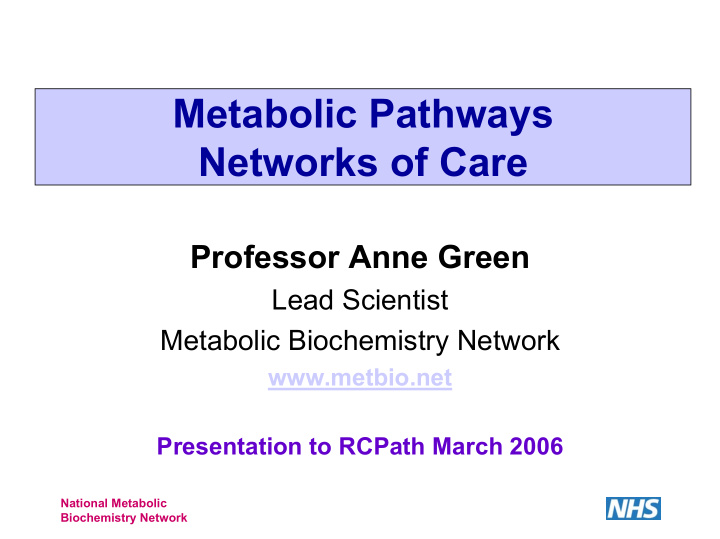 metabolic pathways networks of care