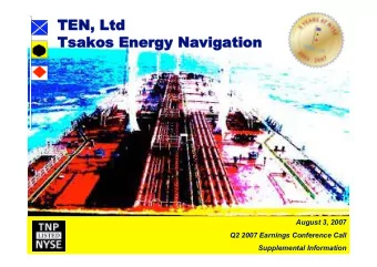 TEN, Ltd  TEN, Ltd  Tsakos Energy Navigation  Tsakos Energy Navigation  August 3, 2007  Q2 2007