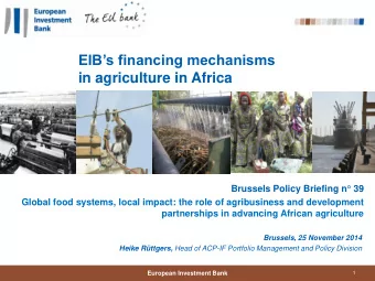 in agriculture in Africa Brussels Policy Briefing n  39  Global food systems, local impact: the