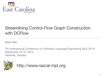 Streamlining Control-Flow Graph Construction   with DCFlow Mark Hills 7th International