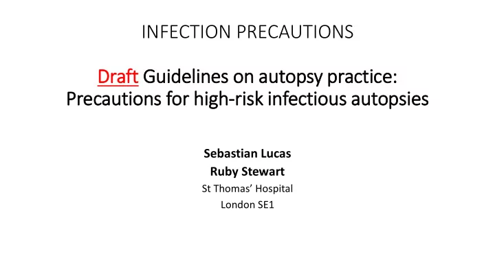 infection precautions draft guidelines on autopsy practice