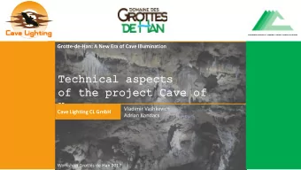 Te  Tech  chnical  nical as  aspe  pects  cts  of the project  ct Cave of Han  Han  Vladimir