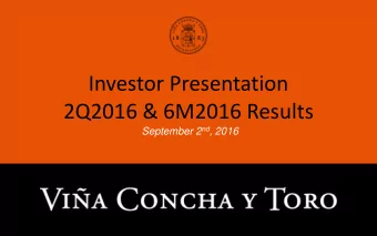 Investor Presentation 2Q2016 &amp; 6M2016 Results September 2 nd , 2016  Agenda  Highlights 2Q2016