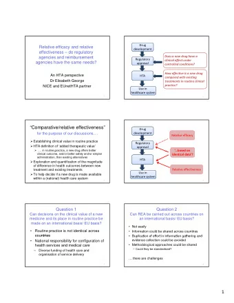 1  Comparator in HTA  Some methodological challenges   Preliminary results from EUnetHTA survey