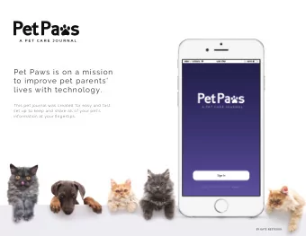 Pet Paws is on a mission  to improve pet parents  lives with technology.  This pet journal was