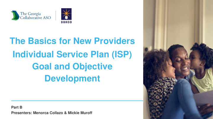 the basics for new providers individual service plan isp