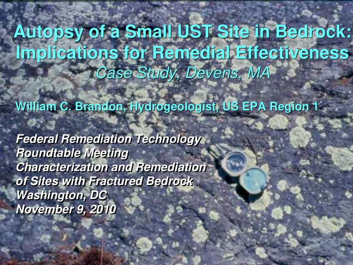 autopsy of a small ust site in bedrock autopsy of a small