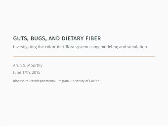 guts, bugs, and dietary fiber  microbiota affects health, has been a topic of significant