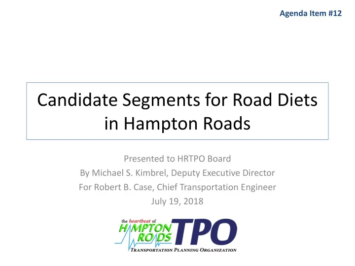 candidate segments for road diets in hampton roads