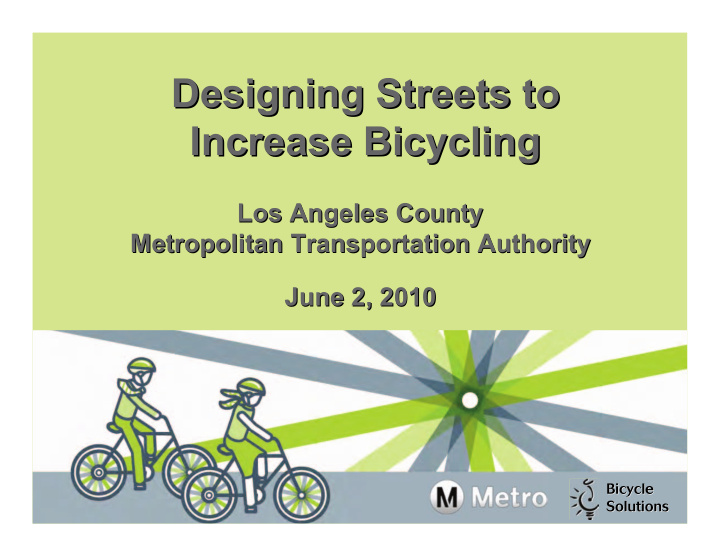 designing streets to designing streets to increase