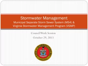 Stormwater Management  Municipal Separate Storm Sewer System (MS4) &amp;  Virginia Stormwater