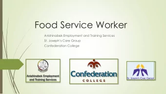 Food Service Worker  Anishinabek Employment and Training Services  St. Josephs Care Group