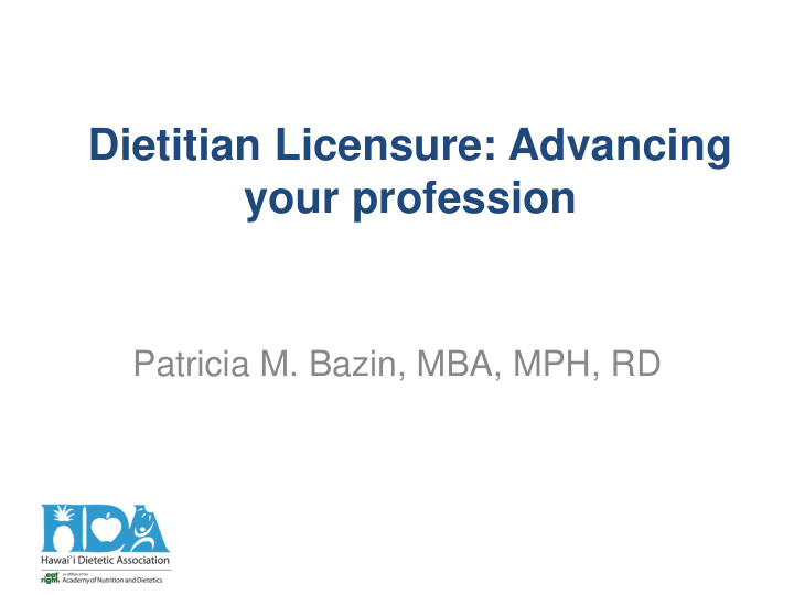 patricia m bazin mba mph rd agenda overview of dietitian