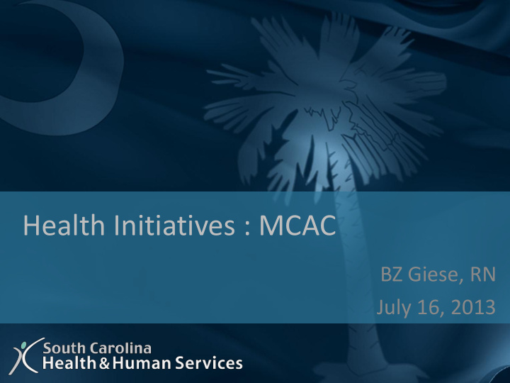 health initiatives mcac