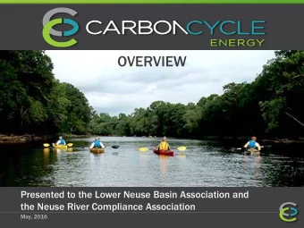 OVERVIEW  Presented to the Lower Neuse Basin Association and  the Neuse River Compliance